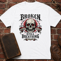 Broken Still Breathing T-Shirt
