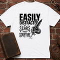 Easily Distracted By Scars And Scripture T-Shirt