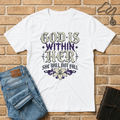 God Is Within Her T-Shirt
