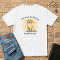 God Grace & A Good Dog Got Me Through T-Shirt