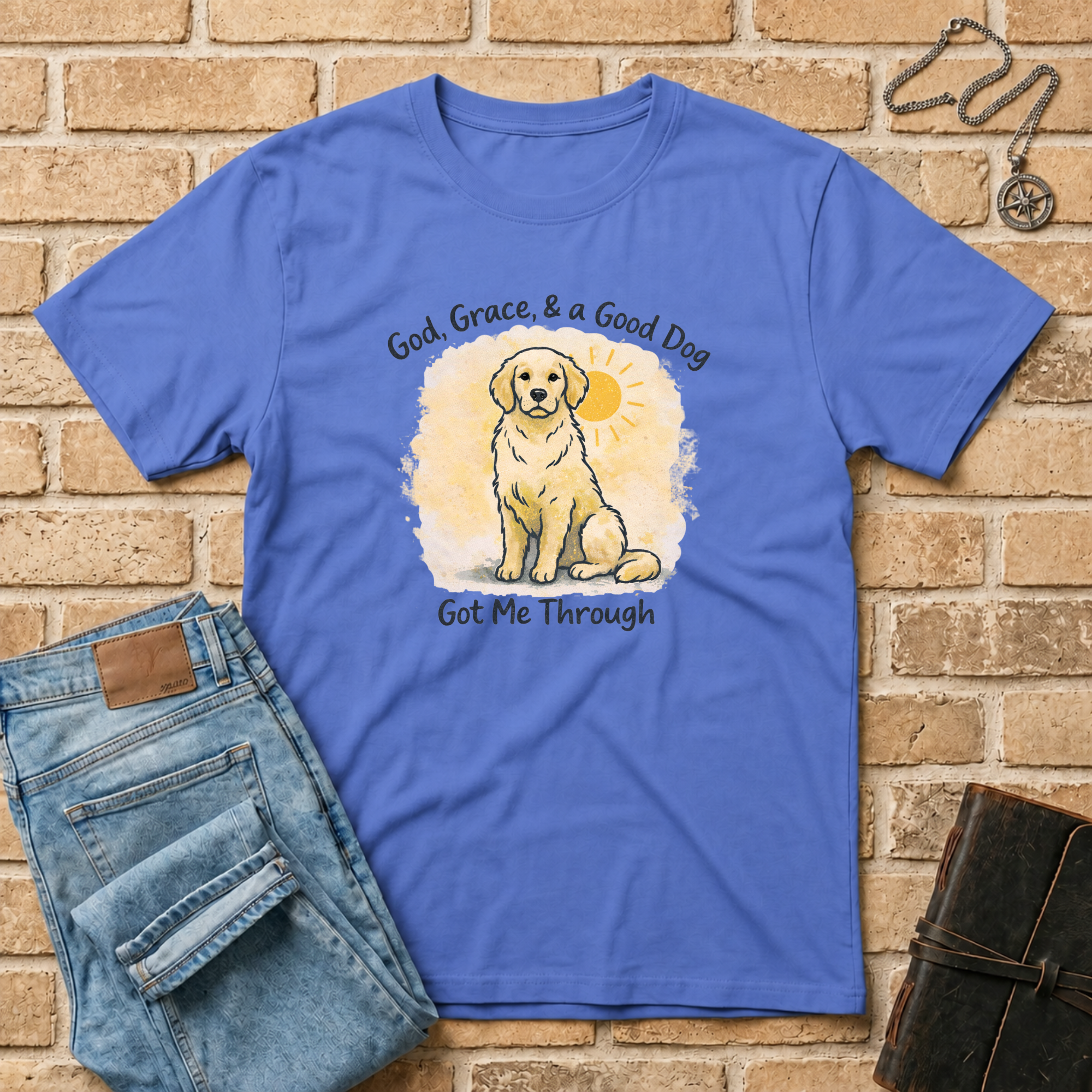 God Grace & A Good Dog Got Me Through T-Shirt