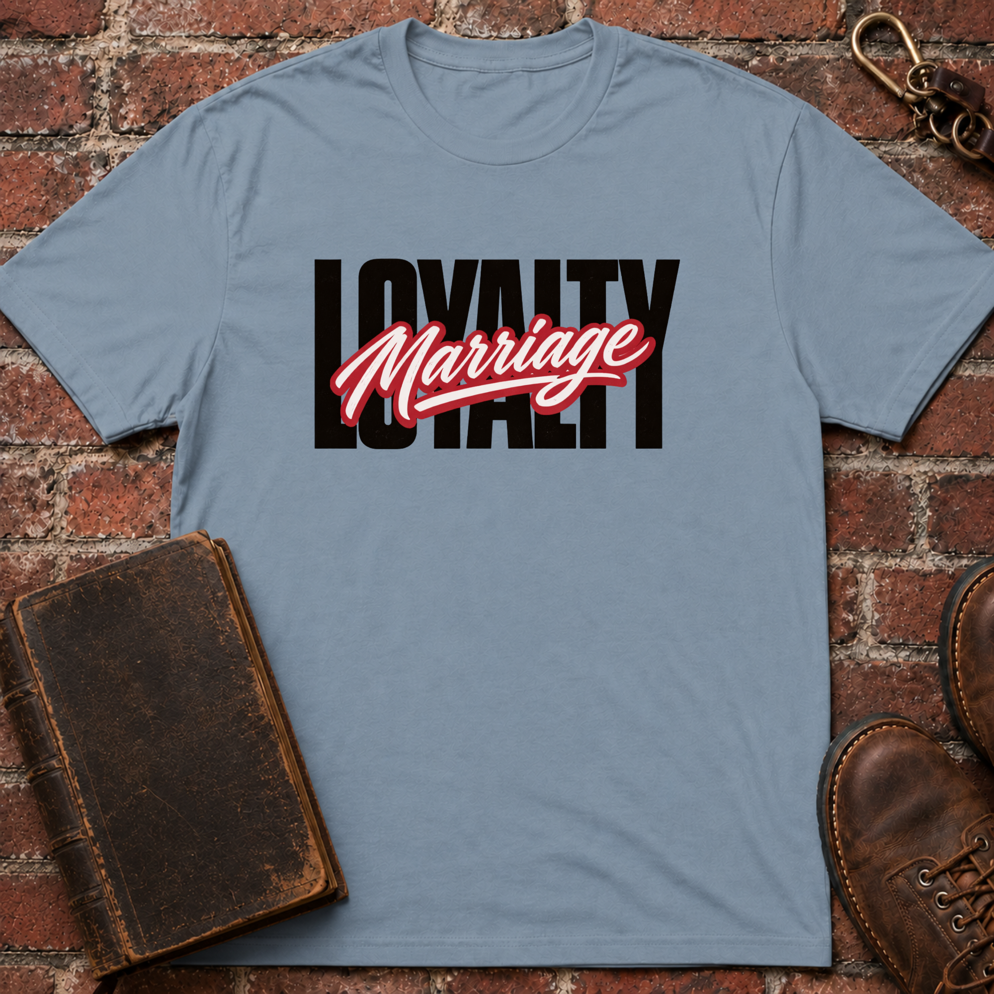 Marriage Loyalty T-Shirt