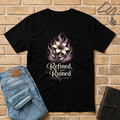 Refined Not Ruined T-Shirt